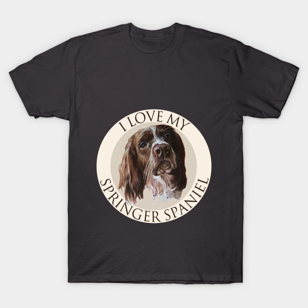 I Love My Springer Spaniel T-Shirt by EmilyBickell